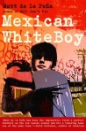 Mexican White Boy